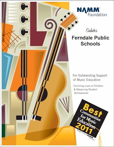Ferndale Public Schools was selected as one of the top 100 school districts in the nation for music education